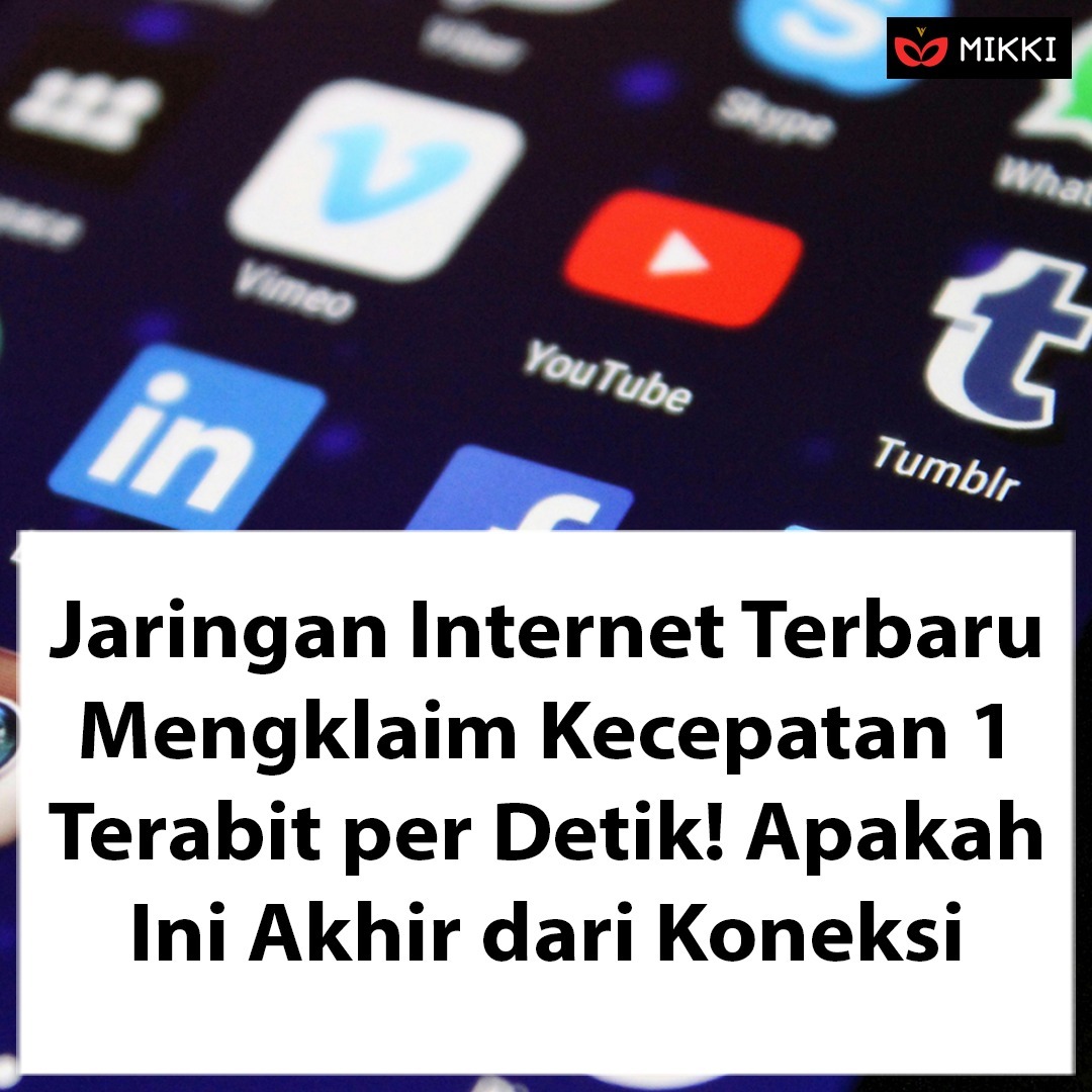 Jaringan Internet Terbaru Mengklaim Kecepatan 1 Terabyte per Detik
